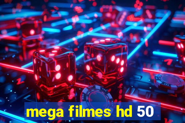 mega filmes hd 50