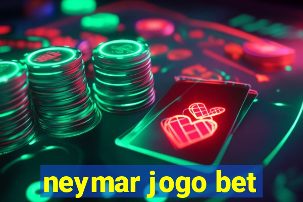 neymar jogo bet