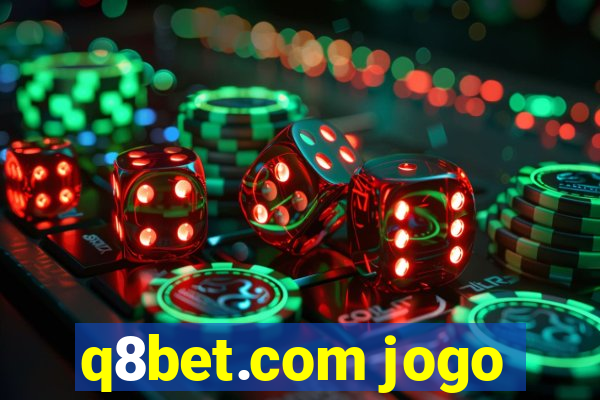 q8bet.com jogo