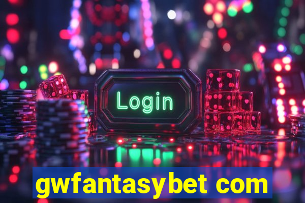 gwfantasybet com