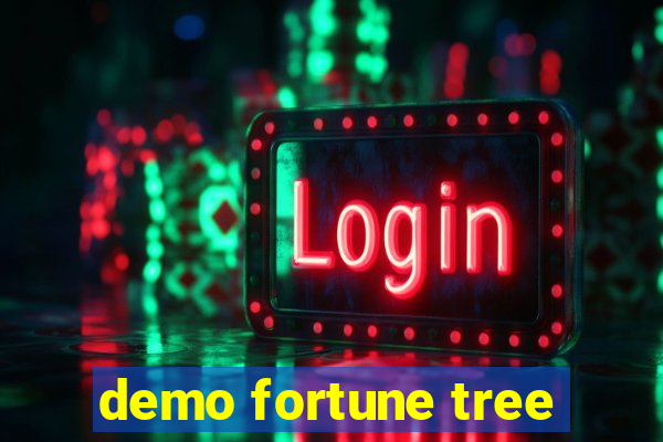 demo fortune tree