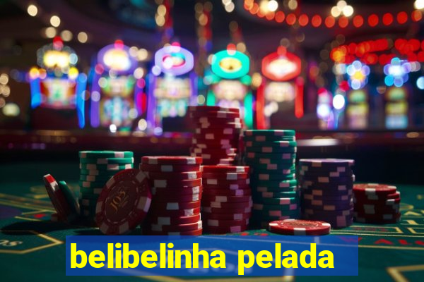 belibelinha pelada