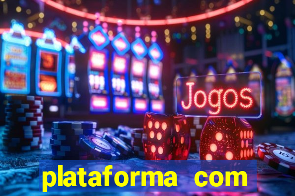 plataforma com rodadas gratis sem deposito