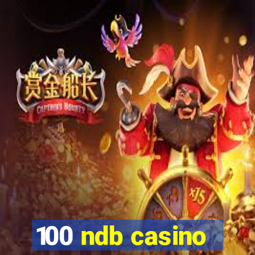 100 ndb casino