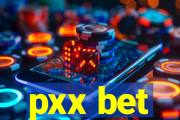 pxx bet