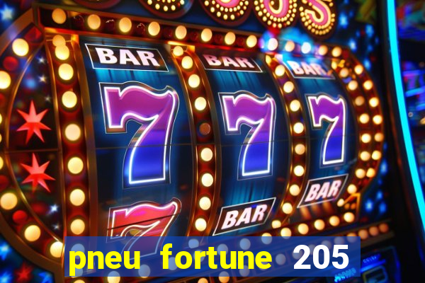 pneu fortune 205 55 r16