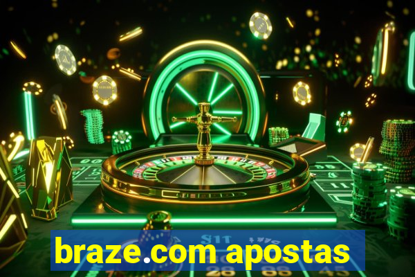 braze.com apostas