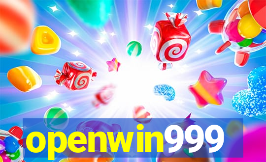 openwin999