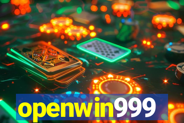 openwin999