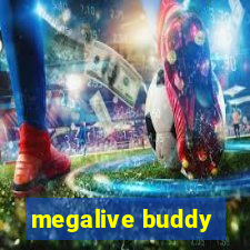 megalive buddy