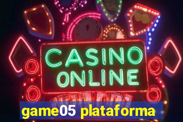 game05 plataforma