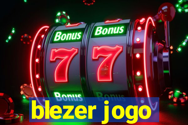 blezer jogo