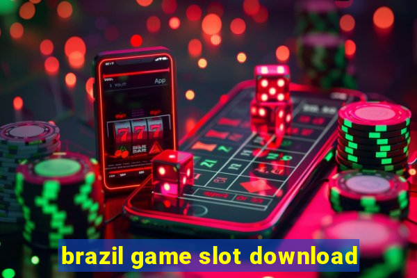 brazil game slot download