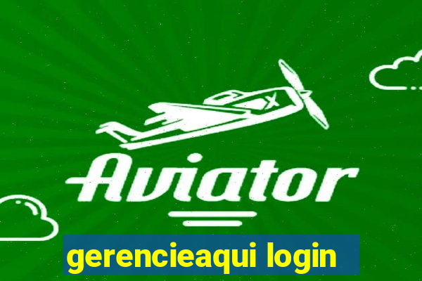 gerencieaqui login