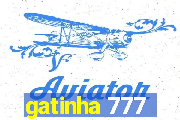 gatinha 777