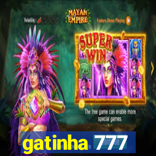 gatinha 777