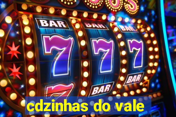 cdzinhas do vale