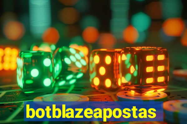 botblazeapostas