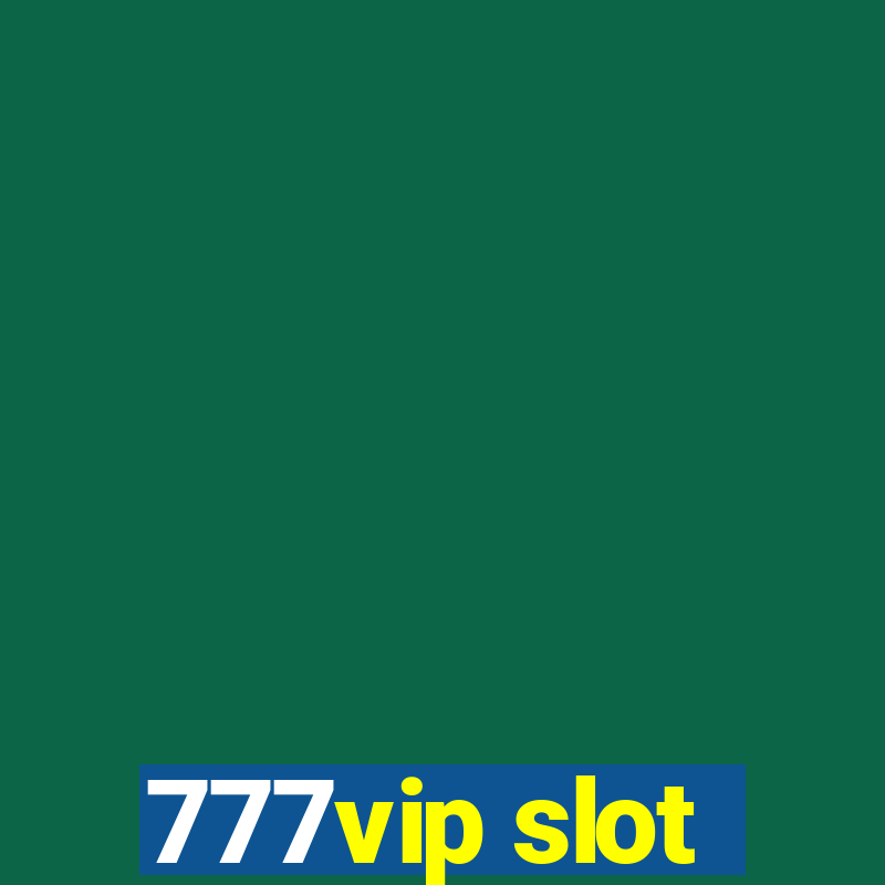 777vip slot