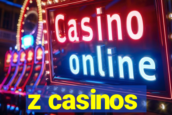 z casinos