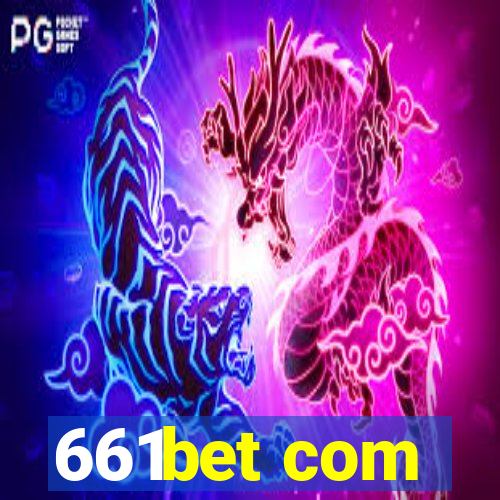 661bet com