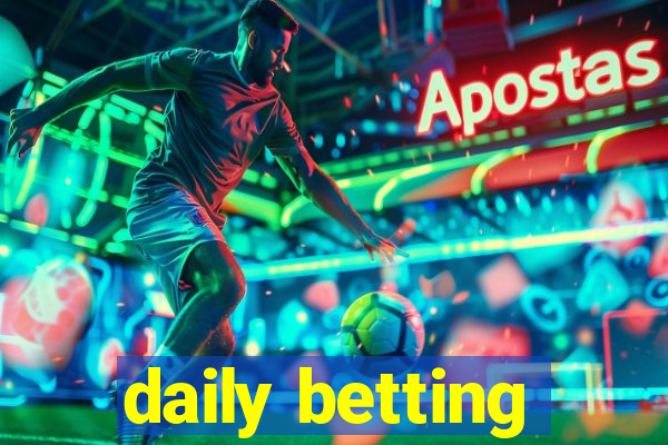 daily betting