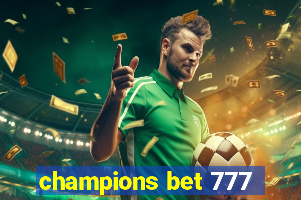 champions bet 777