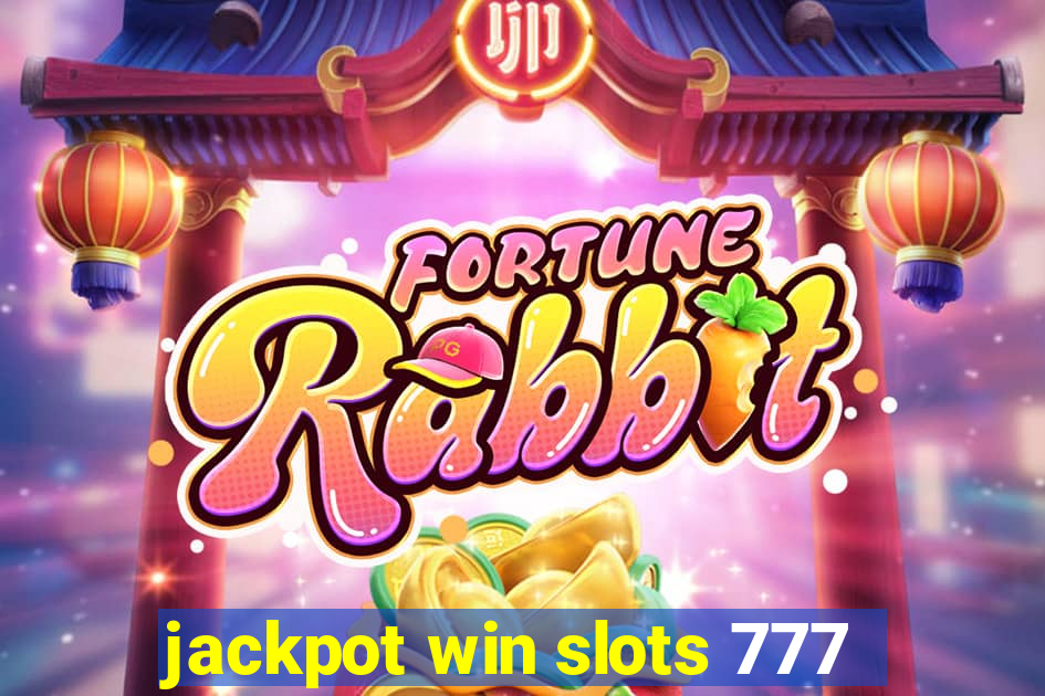 jackpot win slots 777