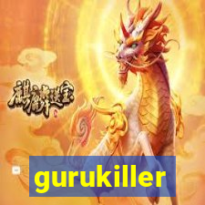 gurukiller