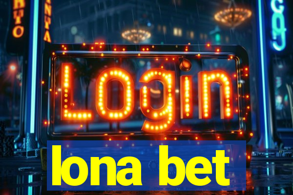 lona bet