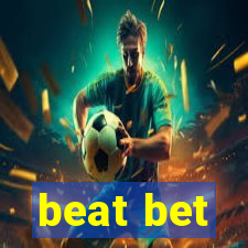 beat bet