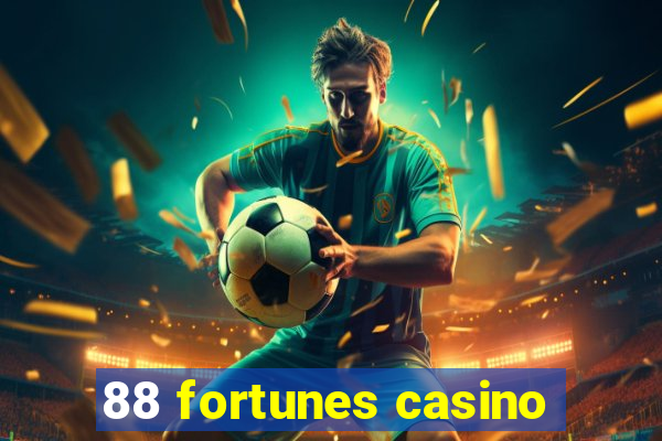 88 fortunes casino