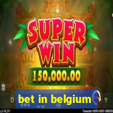 bet in belgium