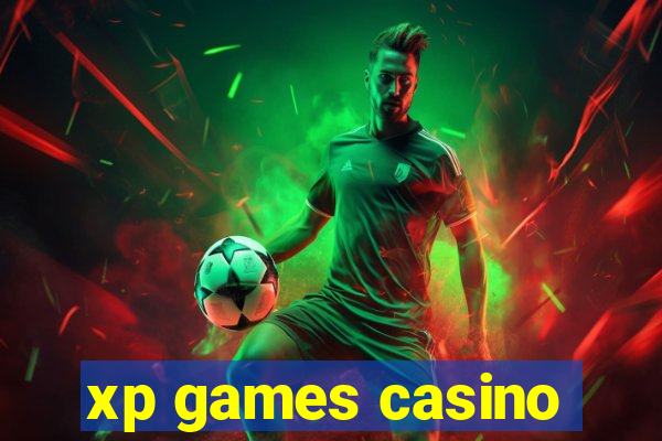 xp games casino