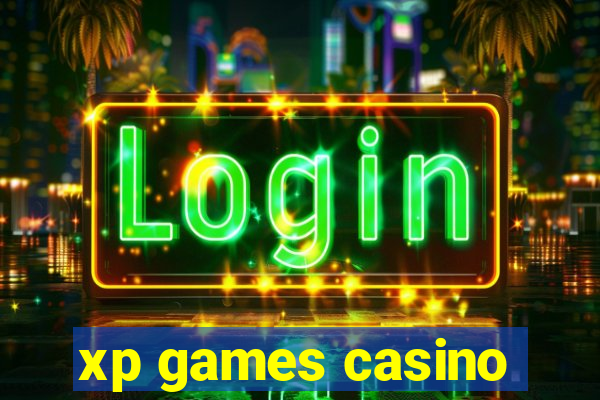 xp games casino