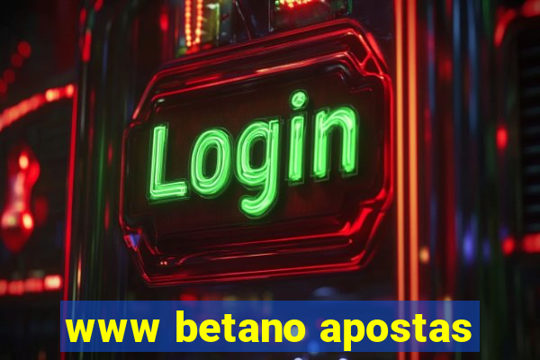 www betano apostas