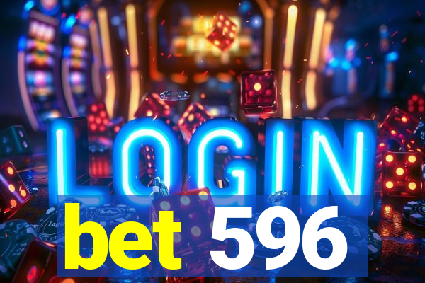 bet 596