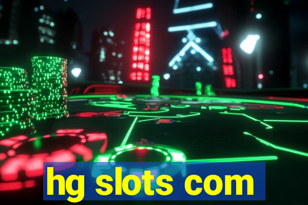 hg slots com