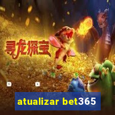 atualizar bet365