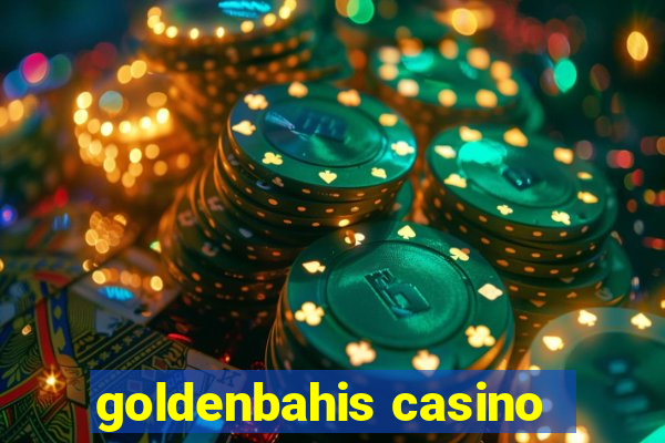 goldenbahis casino