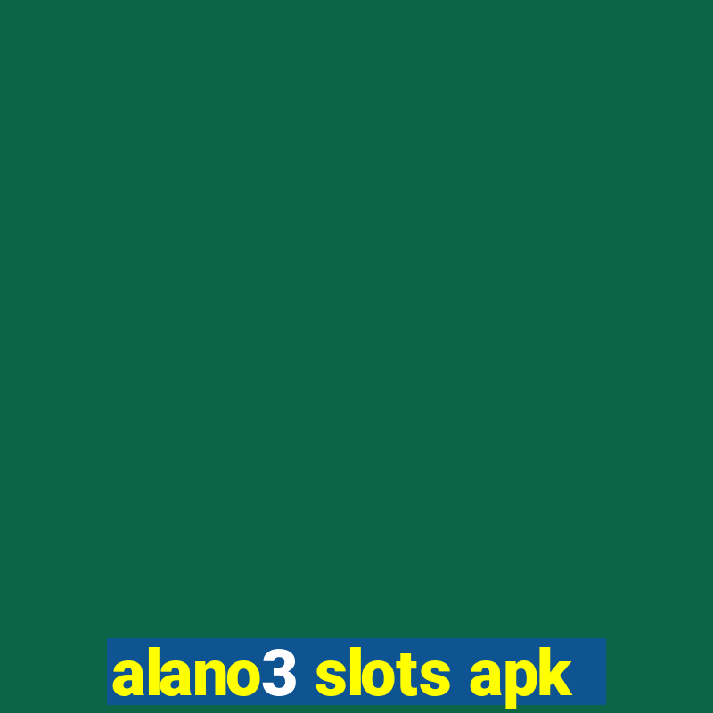 alano3 slots apk