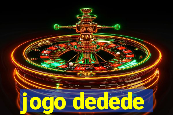 jogo dedede