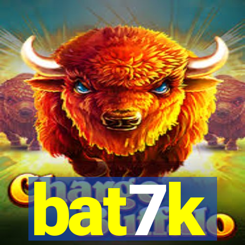 bat7k