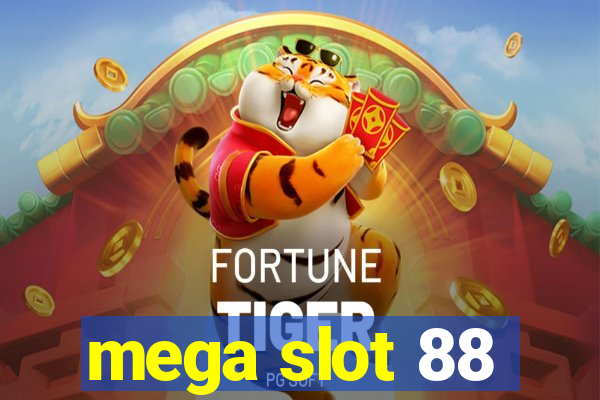 mega slot 88