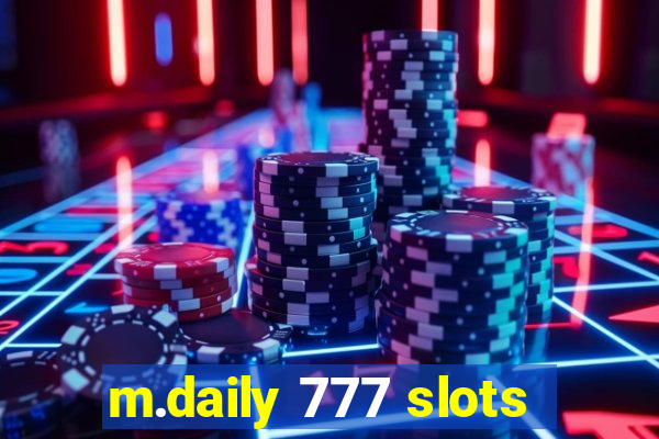 m.daily 777 slots