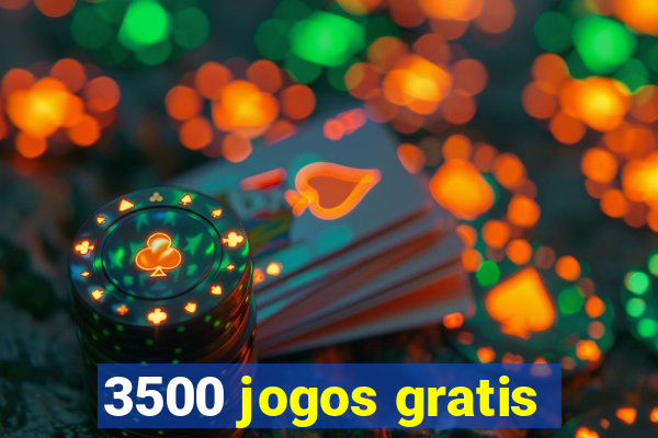 3500 jogos gratis