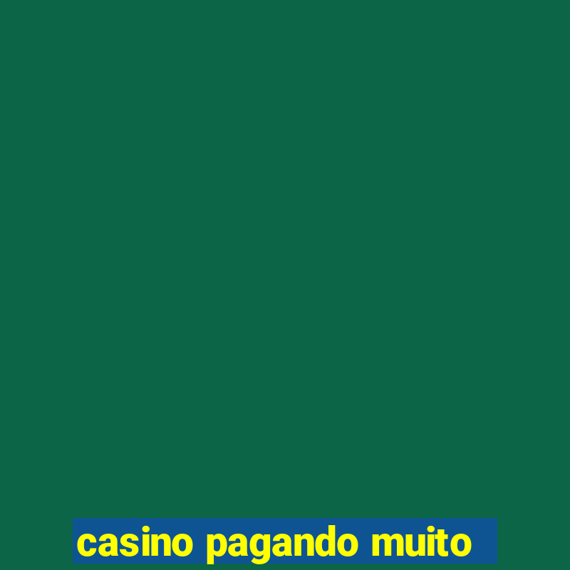 casino pagando muito