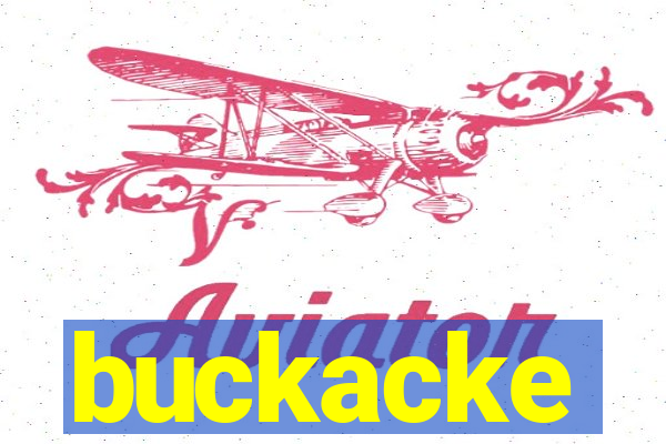 buckacke