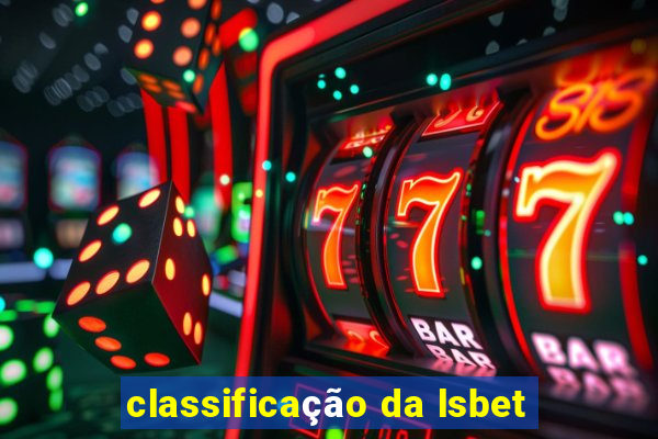 classificação da lsbet