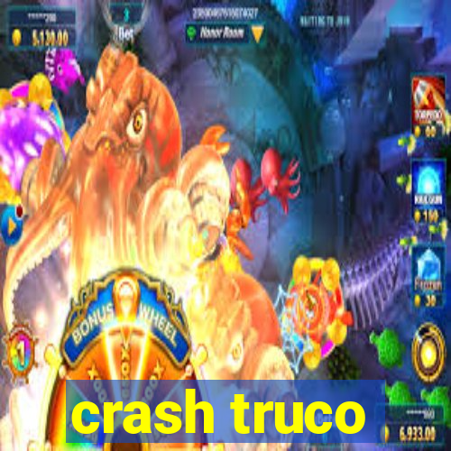 crash truco